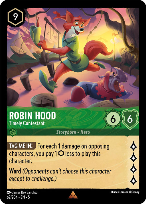The product "Robin Hood - Timely Contestant (69/204) [Shimmering Skies]" by Disney features a rare trading card depicting Robin Hood as a humanoid fox, fending off an attack from a lion-like sheriff with a wooden staff. The card highlights Robin Hood's stats and abilities, showcasing his title "Timely Contestant" with 6 strength, 6 willpower, and a cost of 9.