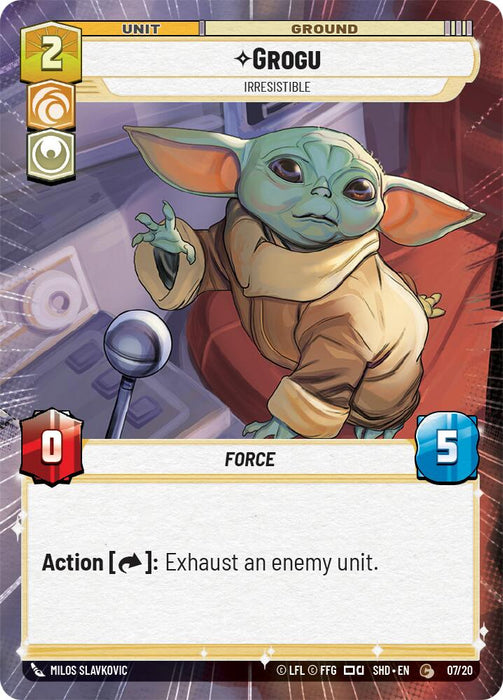 A trading card titled "Grogu - Irresistible (Hyperspace) (07/20)" from Shadows of the Galaxy: Weekly Play by Fantasy Flight Games. The card is labeled "Unit" and "Ground," featuring tags for irresistible, force, and action abilities. Grogu is depicted in a brown outfit with a neutral expression, and the card's stats show an attack value of 0 and a defense value of 5.