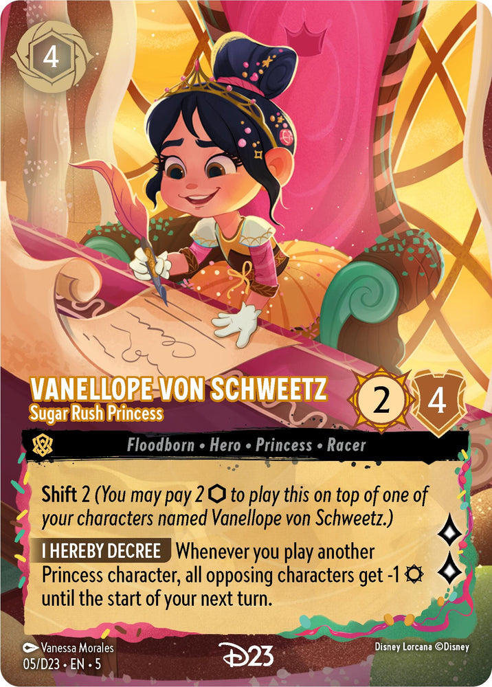 The Vanellope von Schweetz - Sugar Rush Princess (5) [D23 Promos] trading card from Disney's Lorcana showcases Vanellope von Schweetz, the Sugar Rush Princess, seated on a candy throne with a large feathered quill and an unfurled scroll. This D23 Promos card features her stats: 4 cost, 2 attack, and 4 defense, along with special abilities and flavor text.