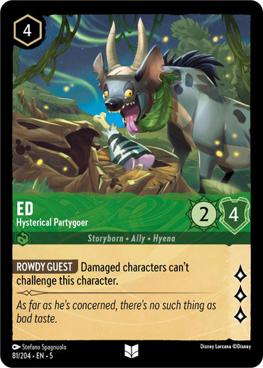 A Disney Lorcana trading card titled "Ed - Hysterical Partygoer (81/204) [Shimmering Skies]" features Ed, an uncommon hysterical partygoer hyena. The card has a border decorated in green and black. Ed has a cost of 4, power of 2, and toughness of 4, with the ability "Rowdy Guest," which prevents damaged characters from challenging him.