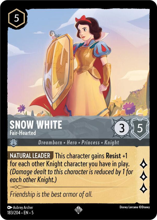 A Super Rare trading card, Snow White - Fair-Hearted (183/204) from Disney's Shimmering Skies series, features Snow White in a heroic stance with a shield, wearing armor and a red cape. The card costs 5 resources, has 3 attack and 5 defense. Its abilities include "Natural Leader," granting Resist +1 per other Knight. The text on the card reads: "Friendship is the best armor of all.