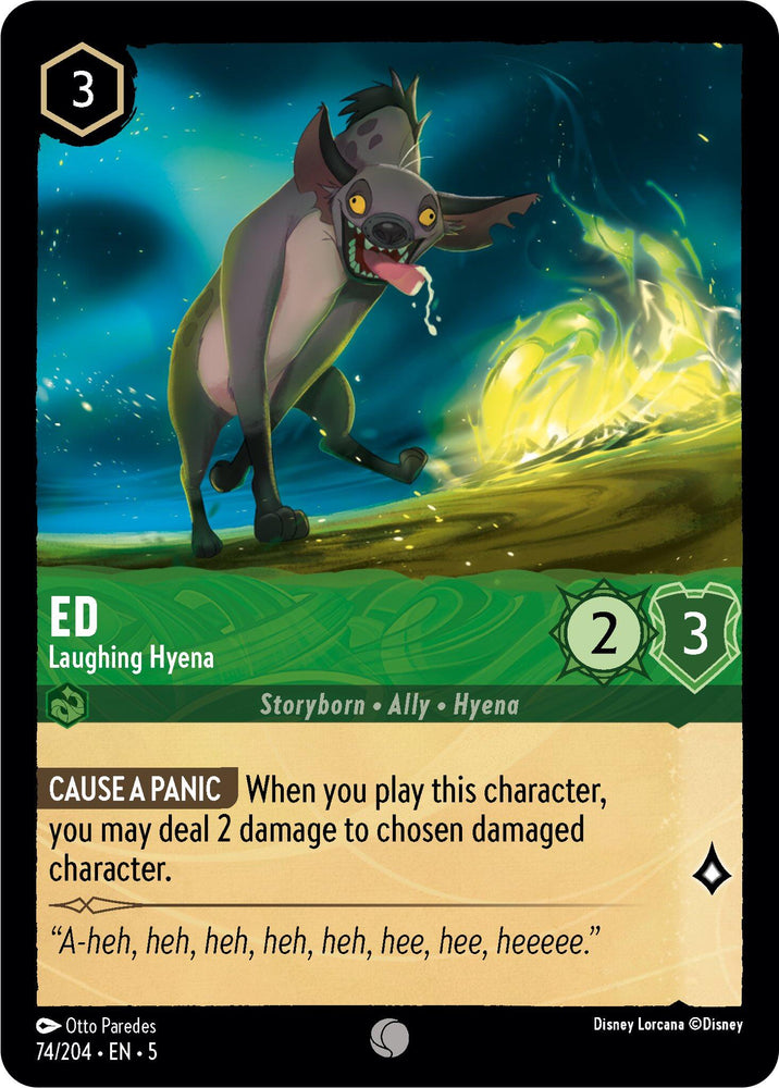 A Disney Lorcana trading card titled "Ed - Laughing Hyena (74/204) [Shimmering Skies]" depicts Ed mid-laugh with his tongue out, standing on his hind legs. The card showcases green and brown hues, highlighting his 2/3 stats and "Cause a Panic" ability. The text reads, “Ah-hey, heh, heh, heh, hee, hee.”