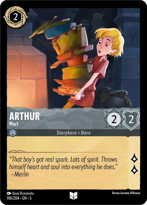 A Disney Lorcana card titled "Arthur - Wart" (190/204) from the Shimmering Skies collection. The Uncommon card depicts Arthur, also known as Wart from "The Sword in the Stone," holding a teetering stack of dishes. It has a cost of 2 ink, an attack value of 2, and a defense value of 2. Below is a quote from Merlin praising Arthur.