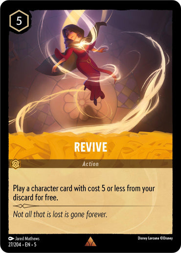 Revive (27/204) [Shimmering Skies]" is a rare card from the Disney Lorcana game. It has a cost of 5 and features artwork of a woman in a red dress floating above a radiant, magical circle. The card text reads: "Play a character card with cost 5 or less from your discard for free. Not all that is lost is gone forever.