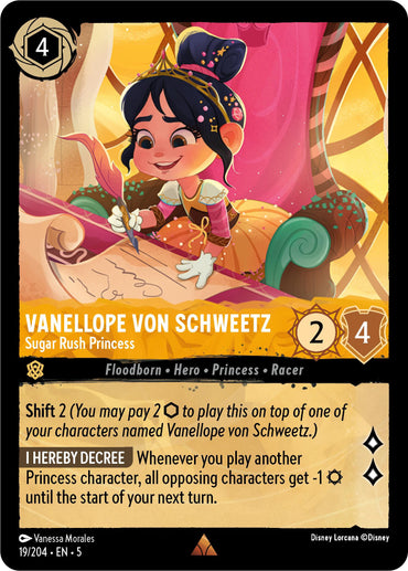 A Disney Lorcana trading card from the Shimmering Skies series features Vanellope von Schweetz - Sugar Rush Princess (19/204) from "Wreck-it Ralph." Dressed in her candy-themed outfit and holding a lollipop, this rare card details her abilities and stats: 4 cost, power 2, willpower 4, with "Shift 2" and "I Hereby Decree.