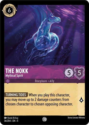 Introducing "The Nokk - Mythical Spirit (36/204) [Shimmering Skies]" by Disney, a trading card showcasing an ethereal, mythical spirit horse under water. This card features a 6-cost character with 5 strength and 5 willpower. The description reads: "TURNING TIDES: When you play this character, you may move up to 2 damage counters from chosen character to chosen opposing character." It is set against a purple background and boasts a whimsical design.