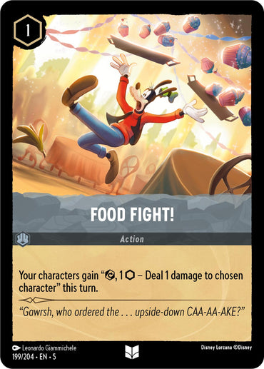 A Disney Lorcana trading card titled "Food Fight! (199/204) [Shimmering Skies]" features Goofy in mid-air with a surprised expression, balancing a plate while various food items fly around him. This uncommon card costs 1 ink, allows the player to deal 1 damage to a chosen character, and includes a humorous quote from Goofy.