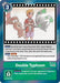 The Digimon card "Double Typhoon [ST17-11]" from the Secret Crisis: Movie Memorial Pack has a cost of 3. It features an illustration of a boy, flanked by two Digimon, examining cards. Its main effect allows you to reveal the top 3 cards of your deck, add one green Digimon or Tamer card to your hand, and place the remaining cards at the bottom of your deck. Additionally, you may play one [Terriermon] or [Lopmon] from your hand.