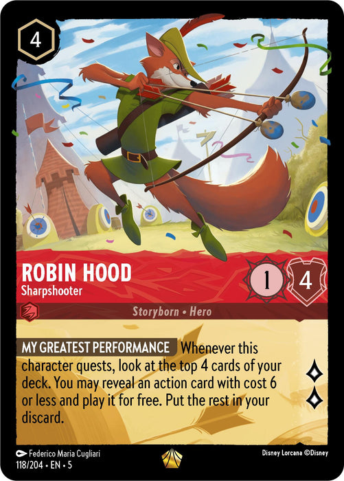 A Disney Lorcana trading card featuring Robin Hood, the legendary red fox from the "Shimmering Skies" collection, showcases him leaping and aiming his bow. This sharpshooter's card, numbered 118/204, costs 4 ink and boasts 1 power and 4 willpower. The ability "My Greatest Performance" allows action cards costing 6 or less to be played for free after a quest.