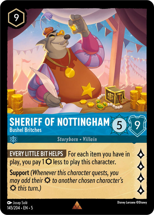 A rare Disney Lorcana trading card titled "Sheriff of Nottingham - Bushel Britches (145/204)" from the Shimmering Skies collection features an illustrated anthropomorphic wolf in lavish attire, counting coins. The card has 9 ink cost, 5 strength, and 9 willpower, with abilities "Every Little Bit Helps" and "Support.