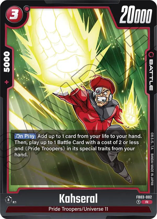 A trading card named Kahseral [Raging Roar] from the Dragon Ball Super: Fusion World collection showcases Kahseral of the Pride Troopers from Universe 11. Adorned in his distinctive red uniform and cape, Kahseral is depicted braced with raging energy emanating from an open palm. The card boasts a power value of 20000 and a combo power of 5000. Its "On Play" ability enables you to add cards from life to hand.