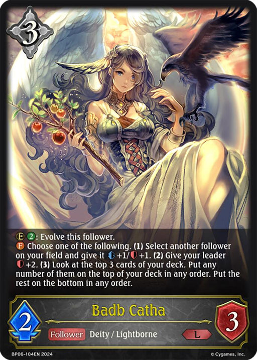 A fantasy-themed card named "Badb Catha" (BP06-104EN) from Bushiroad's Paragons of the Colosseum features a woman with white hair, wearing an ornate dress and intricate jewelry, surrounded by mystical symbols and a raven. She holds an apple and has a glowing aura. This legendary card has attributes "Follower" and "Deity/Lightborne," with stats 2/3.