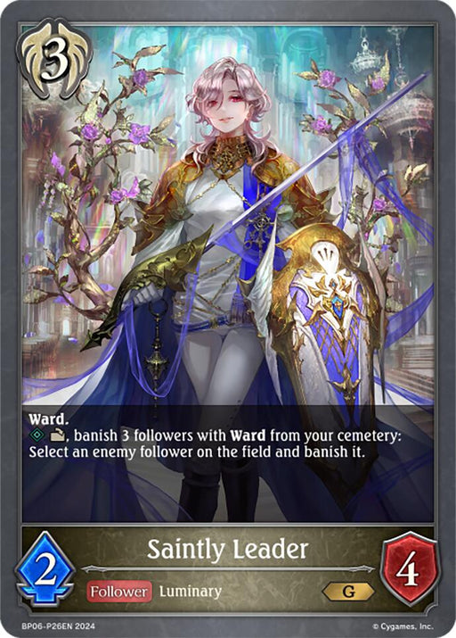 A card image from Bushiroad's "Paragons of the Colosseum" series features the Saintly Leader - P26EN (Foil). Adorned in intricate blue and gold armor, the character wields a beautifully crafted shield and sword. The scene is enhanced by an elegant floral archway in the background. This card comes at a cost of 3, with stats featuring 2 attack and 4 defense.