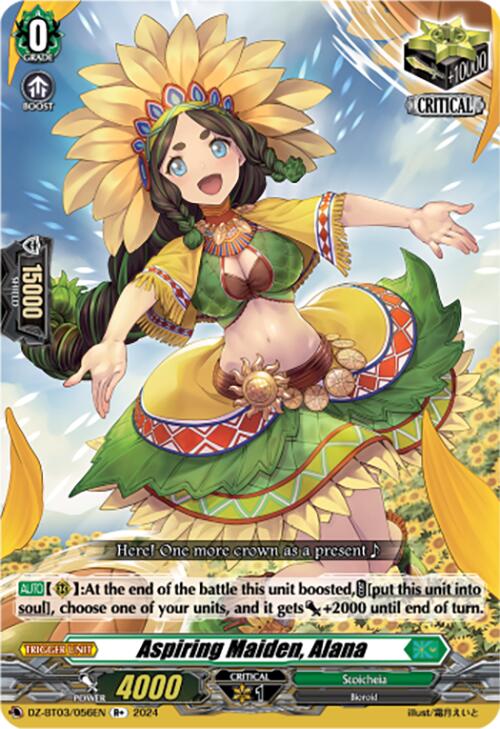 A trading card featuring Aspiring Maiden, Alana (R+) (DZ-BT03/056EN) from the Dimensional Transcendence series by Bushiroad. Alana has brown hair and wears a sunflower headdress along with a green-yellow outfit accented by a sunflower belt. The card displays a power of 4000, a critical of 1, and details various abilities and effects, including symbols for boost and critical trigger.