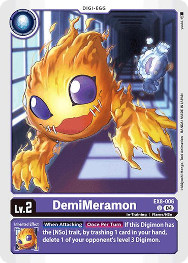 The Digi-Egg card, DemiMeramon [EX8-006] from Digimon's Chain of Liberation, showcases a fiery orange creature with mischievous purple eyes and NSo trait. Flames dance on its head and arms, revealing its level and inherited effect. A small fiery orb floats in the background.