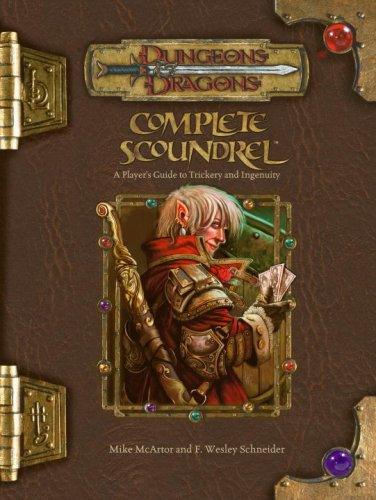 USED Complete Scoundrel: A Player's Guide to Trickery and Ingenuity (Dungeons & Dragons d20 3.5 Fantasy Roleplaying) - Hardcover