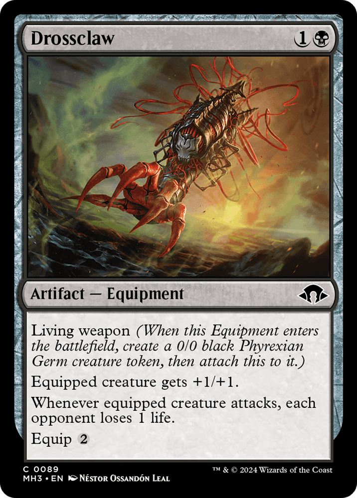 A Magic: The Gathering card from *Modern Horizons 3* titled "Drossclaw [Modern Horizons 3]." With a casting cost of 1 generic mana and 1 black mana, this Artifact – Equipment card features a looming, claw-like metallic structure surrounded by reddish energy. It has Living Weapon, grants +1/+1 to the equipped creature, causes loss of life to opponents, and has an Equip cost.