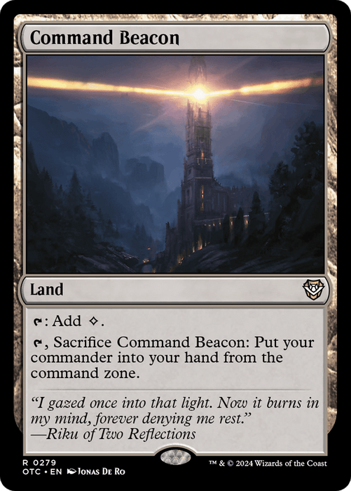 The rare land card "Command Beacon [Outlaws of Thunder Junction Commander]" from Magic: The Gathering features artwork depicting a towering structure emitting a bright beacon of light from its peak. The background shows a dark and mountainous landscape. Part of the Outlaws of Thunder Junction set, the card includes abilities and a flavor quote from Riku of Two Reflections.