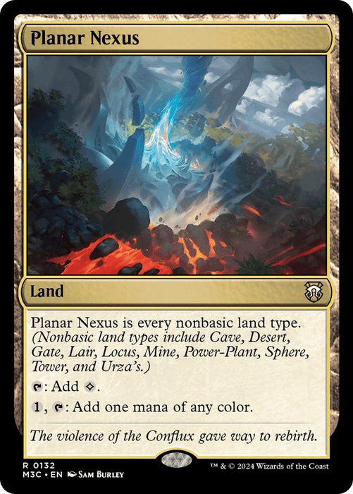 Planar Nexus [Modern Horizons 3 Commander] is a Land card in Magic: The Gathering. The artwork depicts a dramatic landscape where various land types converge amid swirling energies. The card text details its nonbasic land types, mana abilities, and flavor text: "The violence of the Conflux gave way to rebirth.