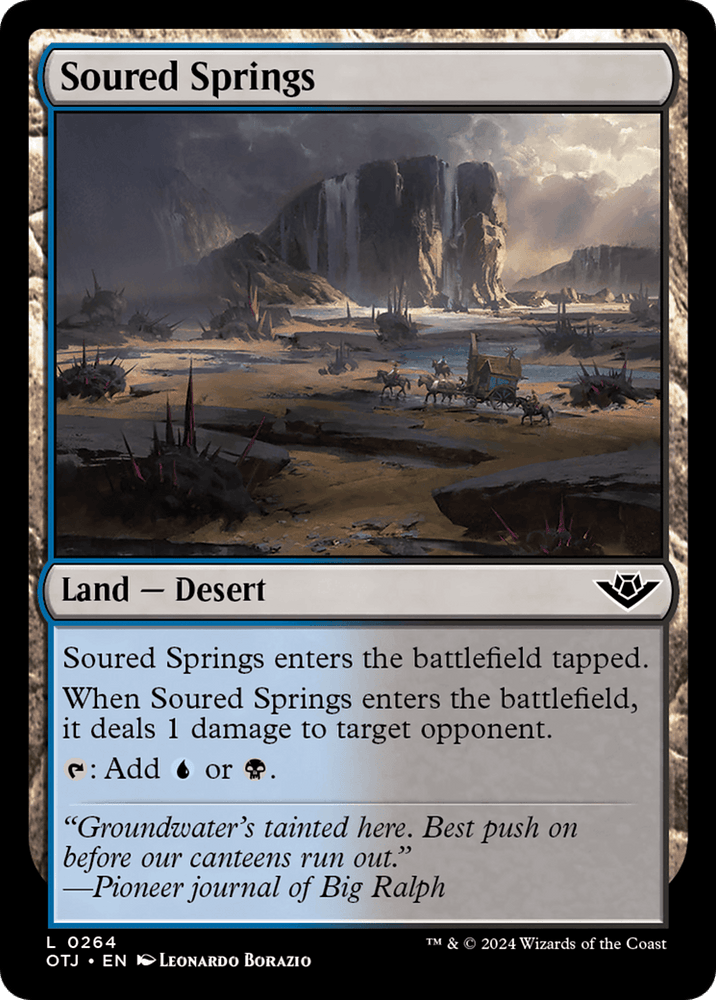 A Magic: The Gathering card named "Soured Springs [Outlaws of Thunder Junction]" from the Magic: The Gathering set. The card type is Land — Desert. The image depicts a desolate landscape with rocky terrain, dark waters, spiked formations, and distant cliffs. Card text states that Soured Springs [Outlaws of Thunder Junction] enters the battlefield tapped and deals 1 damage to a target opponent. It has mana abilities to add one blue mana.