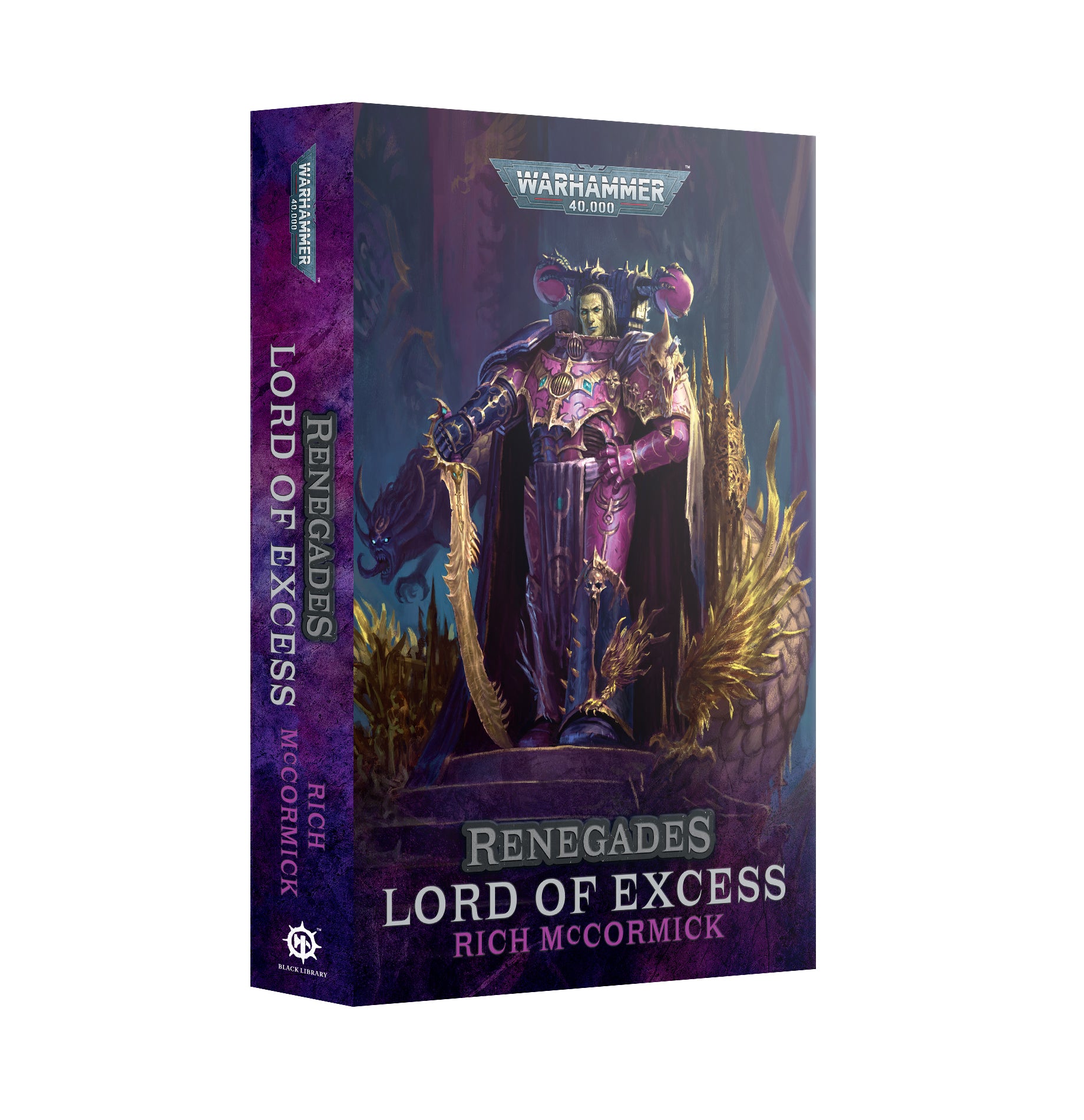 BLACK LIBRARY: RENEGADES: LORD OF EXCESS (PB)