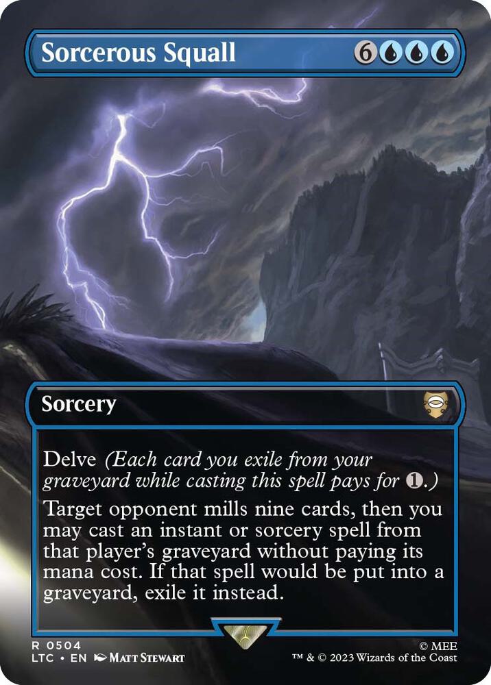 The Magic: The Gathering product "Sorcerous Squall (Borderless) [The Lord of the Rings: Tales of Middle-Earth Commander]" features a stormy, lightning-filled Middle-Earth landscape. This sorcery card requires 6 blue and 3 generic mana and focuses on graveyard manipulation with mill and cast abilities.