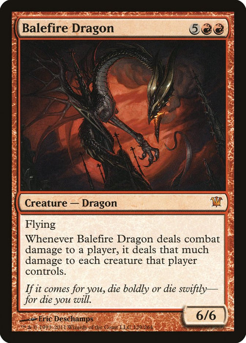 Balefire Dragon [Innistrad]," a Mythic Magic: The Gathering card from Magic: The Gathering, showcases a dark dragon flying amidst fiery chaos. This Creature — Dragon costs 5 red and 2 generic mana, boasts flying, and its ability scorches each creature controlled by the player it strikes. Power/toughness: 6/6. Art by Eric Deschamps.