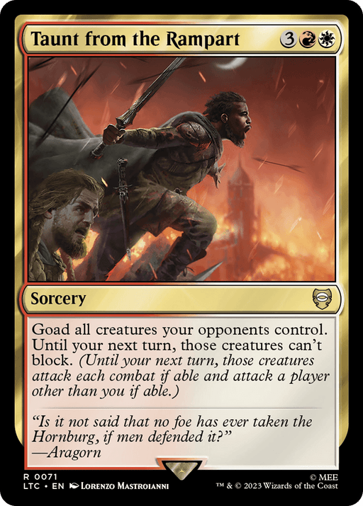 A Magic: The Gathering card named "Taunt from the Rampart [The Lord of the Rings: Tales of Middle-Earth Commander]." It depicts a warrior with dreadlocks and a red cape taunting enemies from a rampart with a roar, holding a broken sword. The card text, fitting for Tales of Middle-Earth Commander decks, describes its ability to goad opponent creatures into attacking. Below, a quote from Aragorn is provided.