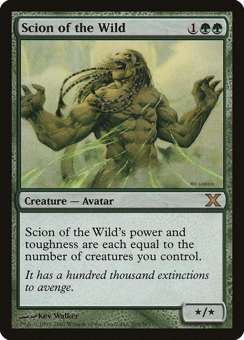 An image of the Magic: The Gathering card "Scion of the Wild [Tenth Edition]" from Magic: The Gathering. This rare Creature Avatar features a muscular, humanoid being with branches and vines radiating from its body. It costs 1 green, green mana and reads: "Scion of the Wild's power and toughness are each equal to the number of creatures you control.