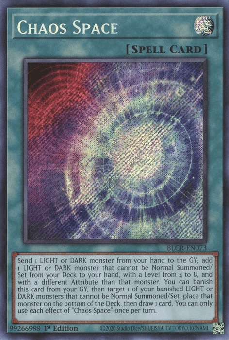 Image of the "Chaos Space [BLCR-EN073] Secret Rare" card from Yu-Gi-Oh! This Normal Spell Card, featured in Battles of Legend: Crystal Revenge, showcases swirling artwork of a colorful, cosmic vortex. Its text details the retrieval and interaction of LIGHT and DARK monsters from the deck and graveyard.