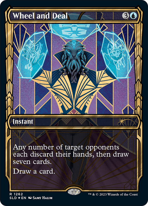 A rare Magic: The Gathering card titled "Wheel and Deal (Halo Foil) [Secret Lair Drop Series]." This instant, costing 3 and a blue mana, reads: "Any number of target opponents each discard their hands, then draw seven cards. Draw a card." The artwork depicts a sinister figure with tentacles, holding glowing cards.
