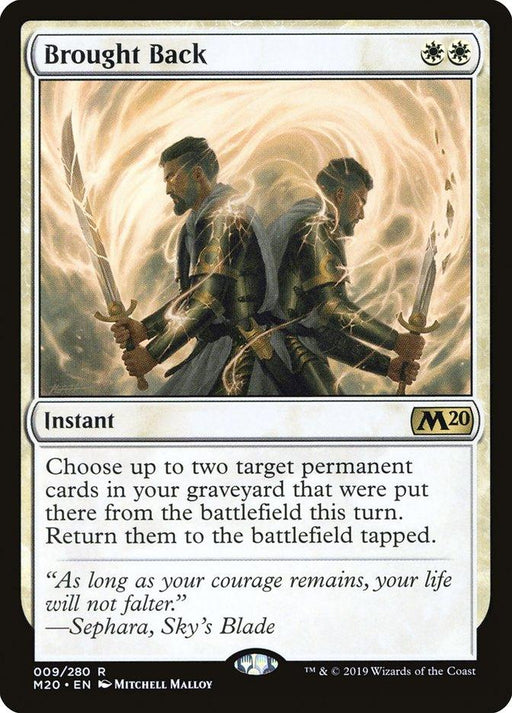 The image shows a Magic: The Gathering card named Brought Back [Core Set 2020], a rare instant from Magic: The Gathering. The illustration depicts two armored warriors with swords, framed by a bright, swirling vortex. The card has a white mana cost and allows you to choose and return up to two target permanent cards from the graveyard to the battlefield tapped.