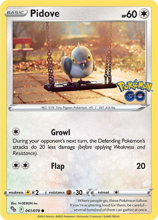 An illustrated Pokémon card featuring Pidove (061/078) [Pokémon GO] by Pokémon, a small gray pigeon Pokémon, perched on a city fence. This Common Colorless card's text details two moves: "Growl," which reduces damage from the opponent's next turn, and "Flap," which deals 20 damage. The card has 60 HP, weakness to Electric, and resistance to Fighting.