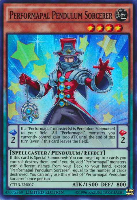 The "Performapal Pendulum Sorcerer [CT13-EN007] Super Rare" from Yu-Gi-Oh! showcases a character dressed in a magician's outfit with a red cape, white gloves, and a wizard hat, holding wands. This Pendulum/Effect Monster has pendulum scale numbers 2 and 2, an ATK of 1500, and DEF of 800.