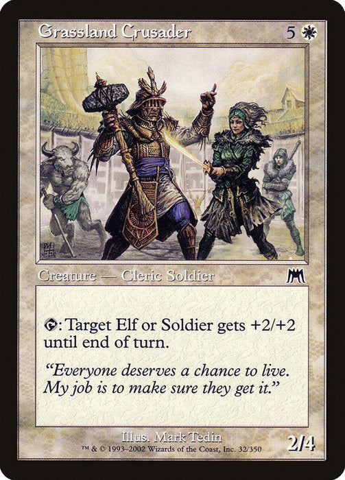 A Magic: The Gathering card featuring "Grassland Crusader [Onslaught]," a 5W Creature — Human Cleric Soldier. The card's art depicts a warrior elf and a cheering elf holding a staff. It has an ability costing 5W to target an Elf or Soldier, giving +2/+2 until the end of the turn. Illustrated by Mark Tedin.