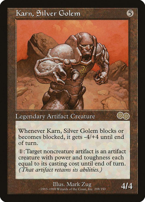 Karn, Silver Golem [Urza's Saga]" from Magic: The Gathering is a legendary artifact creature with a casting cost of 5 colorless mana. It has 4 power and 4 toughness, and features a mechanical golem that can animate artifacts but becomes weaker when it blocks or is blocked. The card's artwork is by Mark Zug.