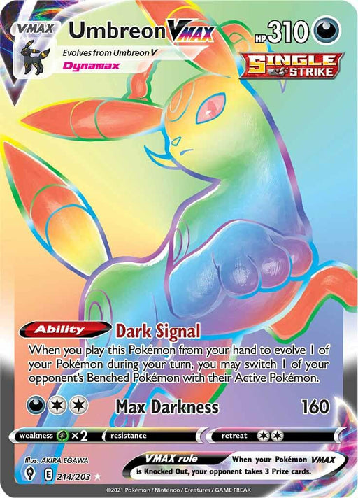 A holographic Pokémon card of Umbreon VMAX (214/203) [Sword & Shield: Evolving Skies] with 310 HP from the Sword & Shield: Evolving Skies set. The card is labeled as "Single Strike" and features abilities "Dark Signal" and "Max Darkness" with 160 attack points. The vibrant artwork showcases Umbreon in a dynamic pose amidst colorful, swirling designs and a cosmic background.
