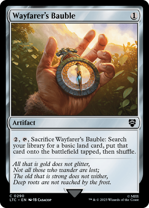 A Magic: The Gathering card titled "Wayfarer's Bauble [The Lord of the Rings: Tales of Middle-Earth Commander]." This colorless artifact, costing 1 mana, depicts a hand holding a round, ornate bauble with a glowing center. The text provides mana activation instructions and includes a flavor quote about wandering and strength—perfect for your Tales of Middle-Earth Commander deck.