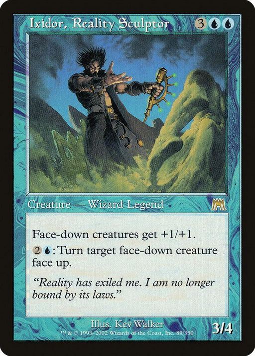 A Magic: The Gathering card titled "Ixidor, Reality Sculptor [Onslaught]," a rare Human Wizard. It has a blue and teal frame, depicting the legendary creature with raised arms and magical energy swirling around. The card costs 3 blue mana, has 3 power and 4 toughness, and features special abilities related to face-down creatures.