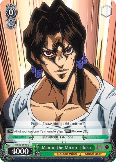 A Man in the Mirror, Illuso (JJ/S66-E035 U) [JoJo's Bizarre Adventure: Golden Wind] card from Bushiroad featuring Illuso, a Stand User with long dark hair and a stern expression. The text quotes Fugo: 