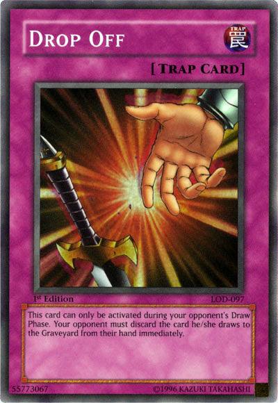 A Yu-Gi-Oh! Super Rare Trap Card named "Drop Off [LOD-097] Super Rare" from the Legacy of Darkness set. The card features an image of a hand letting go of a glowing card, with a sheathed sword positioned diagonally. As a Normal Trap, its effect forces the opponent to discard the card they draw during their Draw Phase.