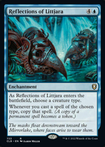 The "Reflections of Littjara [Commander Legends: Battle for Baldur's Gate]" Magic: The Gathering card showcases an illustration of two masks in a mystical, watery environment with a waterfall in the background. This blue Enchantment spell costs 4 colorless and 1 blue mana. The text describes its abilities and flavor.