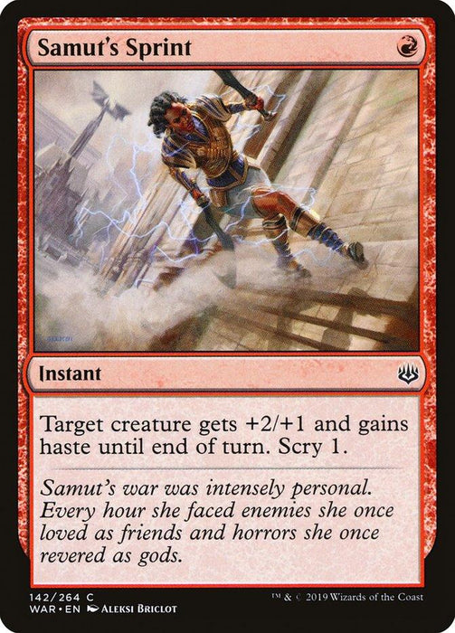 A Magic: The Gathering card titled "Samut's Sprint [War of the Spark]" featuring artwork of a woman with a headband and armor, running with lightning surrounding her. This Instant card's text reads: "Target creature gets +2/+1 and gains haste until end of turn. Scry 1." Flavor text describes Samut's personal war from War of the Spark.