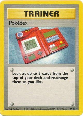 A Pokémon Pokedex (87/102) [Base Set Unlimited] trading card labeled "Trainer" with the title "Pokédex." It features an image of a red Pokédex device with a flip-open screen displaying data. This card's instruction reads, "Look at up to 5 cards from the top of your deck and rearrange them as you like." The card is numbered 87/102.