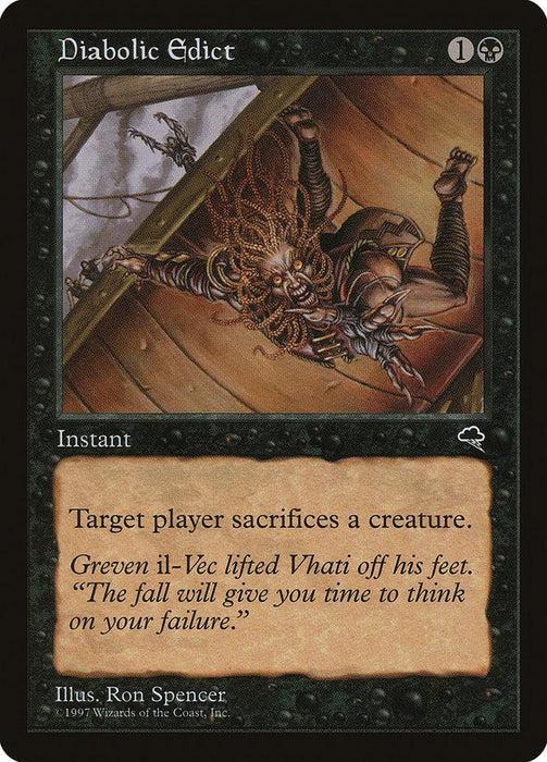 The image is a Magic: The Gathering card titled "Diabolic Edict [Tempest]." It costs 1 generic mana and 1 black mana. The artwork shows a demonic figure lifting a person by their neck. The card's ability reads, "Target player sacrifices a creature." Art by Ron Spencer.
