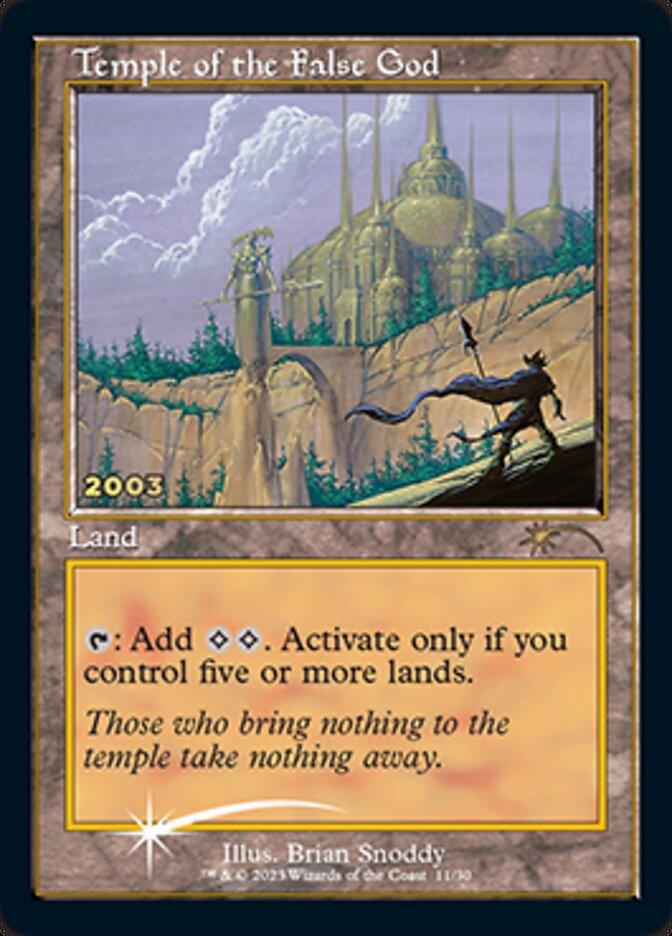 A Magic: The Gathering card named "Temple of the False God [30th Anniversary Promos]." It is a rare land card with a border indicating its type. The artwork by Brian Snoddy depicts a temple in a rocky landscape. The card text reads, "{T}: Add {C}{C}. Activate only if you control five or more lands. Those who bring nothing to the temple take nothing away." Also featured in Magic: The Gathering.