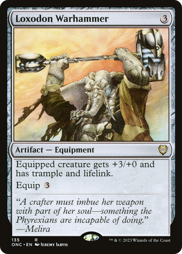 The Magic: The Gathering card from the Phyrexia: All Will Be One Commander set, "Loxodon Warhammer," showcases a massive hammer wielded by an elephantine creature. This "Artifact — Equipment" enhances equipped creatures with +3/+0, trample, and lifelink for an equip cost of 3. Melira’s flavor text beautifully captures the essence of crafting with soul against the looming threat of Phyrexia.