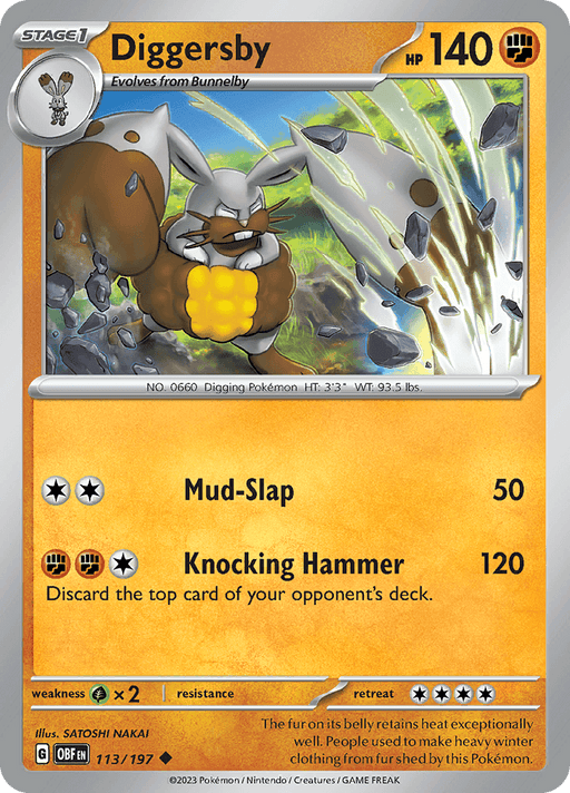 The image displays a Pokémon trading card for Diggersby (113/197) from the Scarlet & Violet: Obsidian Flames series by Pokémon. This Fighting type is depicted in an action pose surrounded by flying dirt and rocks. The card shows it has 140 HP and features two attacks: "Mud-Slap" (50 damage) and "Knocking Hammer" (120 damage).