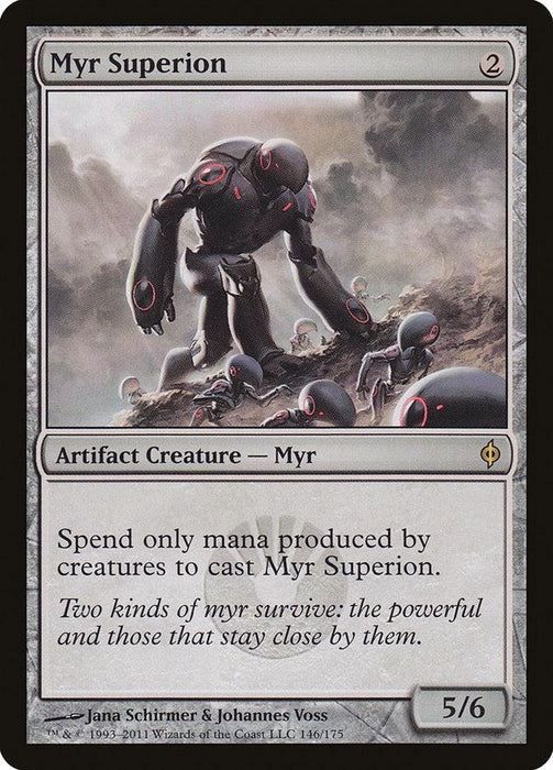 A "Myr Superion [New Phyrexia]" trading card from Magic: The Gathering. This Rare Artifact Creature features artwork depicting a large robotic Myr creature, surrounded by smaller Myr. From the New Phyrexia set, it details: "Spend only mana produced by creatures to cast Myr Superion." It has a power/toughness rating of 5/6 and costs 2 generic mana.