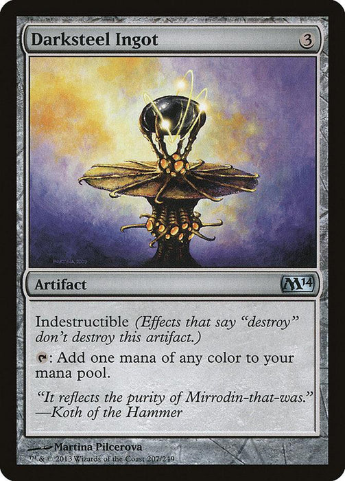 A "Magic: The Gathering" card titled "**Darksteel Ingot [Magic 2014]**." This indestructible artifact features an ornate, golden ingot with a glowing core, held by a skeletal hand on a pedestal. Text reads: "Indestructible. Tap: Add one mana of any color to your mana pool." Flavor text: "'It reflects the purity...' – Koth of the Hammer.